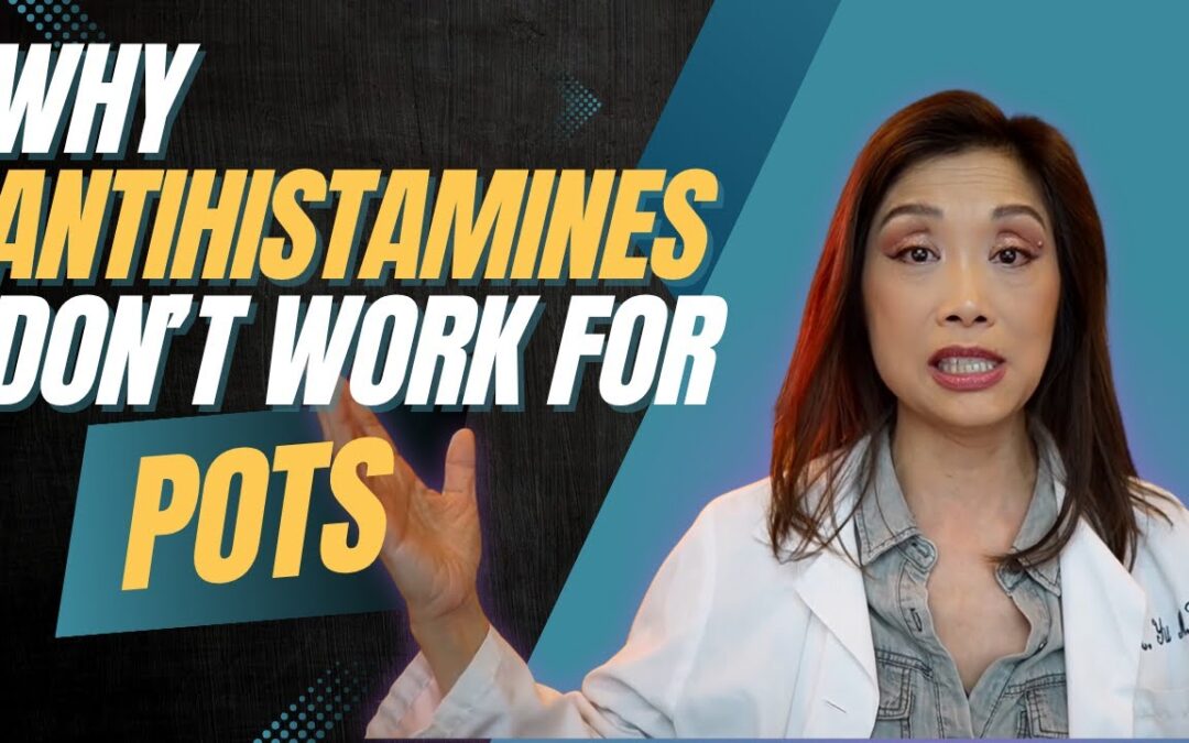 Antihistamines Aren’t Solving Your POTS. Here’s Why